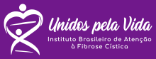 Unidos Pela Vida: Instituto Brasileiro de Atenção à Fibrose Cística